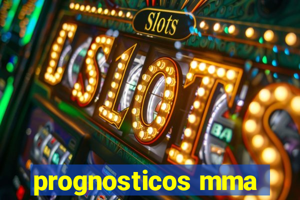 prognosticos mma